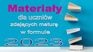 Niebieskie tło, stos 5 książek, tekst: Materiały dla uczniów zdających maturę w Formule 2023